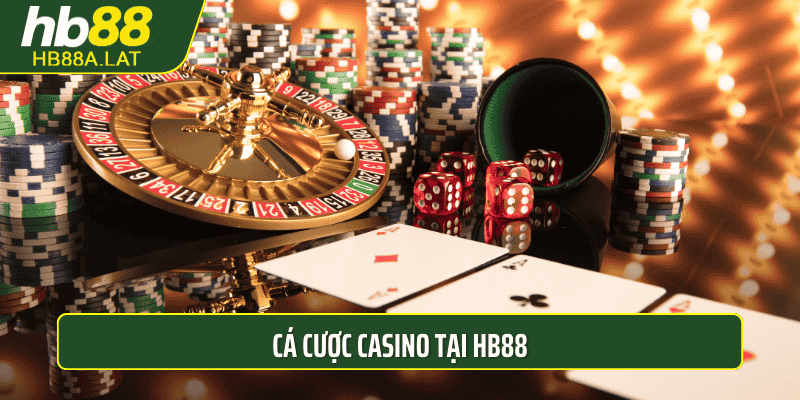 Cá cược Casino tại HB88