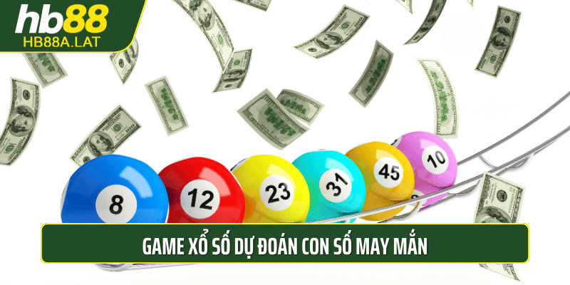 Game xổ số dự đoán con số may mắn