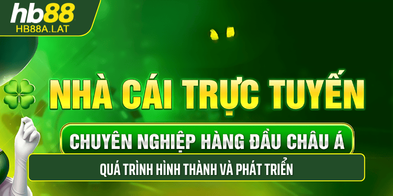 Quá trình hình thành và phát triển