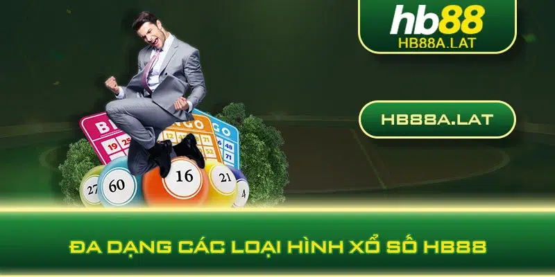 Đa dạng các loại hình xổ số HB88