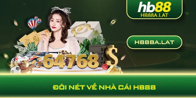 Đôi nét về nhà cái HB88