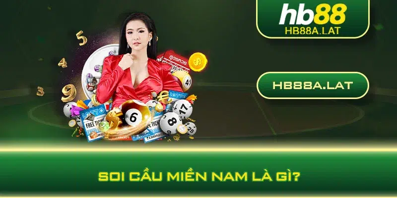 Soi cầu miền Nam là gì?